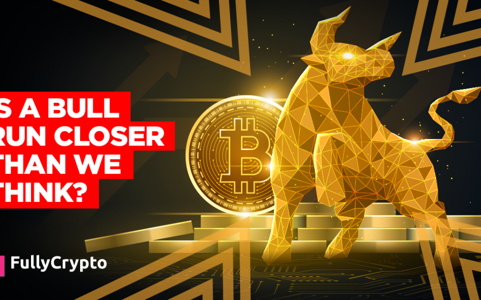 Is a Bitcoin Bull Run Closer Than We Think?